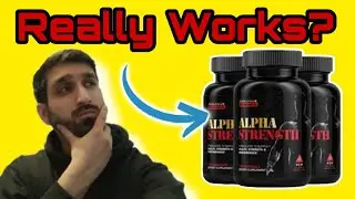 Alpha Strength Review - Alpha Strength - Does Alpha Strength it Work? Alpha Strength Reviews 2022