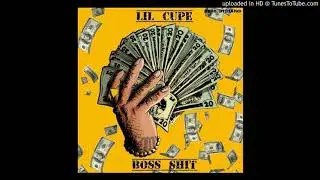 Lil Cupe - BOSS SHiT (Prod. DTDaKidd)