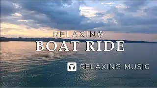 Relaxing Boat Ride with Relaxing Music | Nature Video| ASMR |