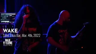 WAKE live at Saint Vitus Bar, Mar. 4th, 2022 (FULL SET)