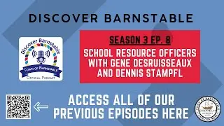 Discover Barnstable Season 3 - School Resource Officers