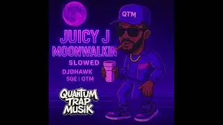 Juicy J   Moonwalkin Slowed | DJDHAWK | SGE | QTM