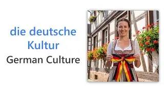 39 German Words for German Culture | A2 German Vocabulary | Wortschatz Deutsche Kultur