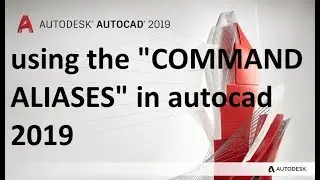 using the COMMAND ALIASES in AutoCad 2019