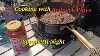 Cooking with Redneck Ways  Friday night 