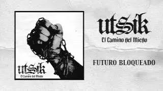 UTSIK &middot; El Camino del Miedo (Full EP)