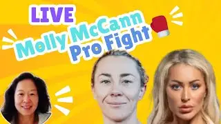 LIVE 🥊 WatchParty Molly McCann Fight w commentary by D Hamaguchi