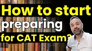 How to start preparing for CAT Exam ? Books and Mocks | CAT Beginners Guide