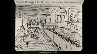 Open Bridges Hull - Illustrations by Brett Hambling