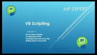 VB Script Episode: 9 (Reading and Writing with Excel object in VB)