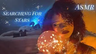 Searching For Stars ✨ {ASMR} What Does The Whimsical Whisper?