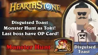 Disguised Toast Monster Hunt as Toki! Last boss have OP Card!