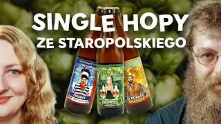 Kultowy Browar Staropolski i trzy razy single hop