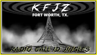 RADIO STATION CALL LETTER JINGLES - KFJZ (FORT WORTH, TEXAS)