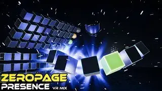 Presence (VR Mix)