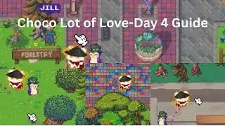 PIXELS︱Choco-lot of Love Day 4 Guide | All Love Grub Locations