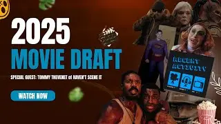 2025 Movie Draft w/ Tommy Thevenet of Haven't Scene It