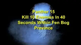 Ghost Recon Breakpoint: Panther Rank 15: 10 убийств за 40 секунд в провинции Fen Bog *НОВОЕ*