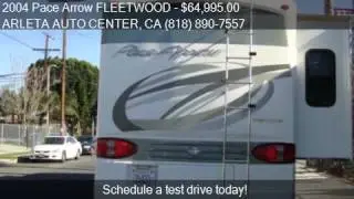 2004 Pace Arrow FLEETWOOD for sale in ARLETA, CA 91331 at th