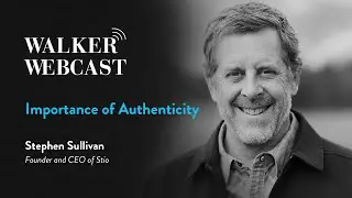 Importance of Authenticity with Stephen Sullivan, Founder and CEO of Stio&reg;