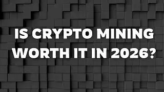 Is Crypto Mining Worth It in 2026?