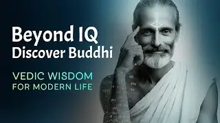Think Like a Sage: 3 Upanishad Secrets That Unlock True Intelligence