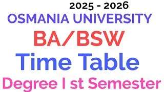 Exam Time Table | BA., B.S.W., 1st semester |2025-26 | Osmania University | OU