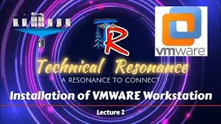 Installation of VMWare Workstation