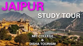 MIT WPU Jaipur Study Tour | Disha Tourism | @MITWorldPeaceUniversity