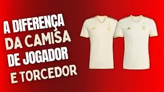 FLAMENGO CAMISA 3 - 2025 - TORCEDOR vs JOGADOR. QUAL É A DIFERENÇA?
