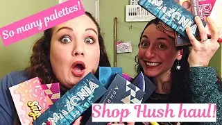 Giant Shop Hush Haul! So many palettes! Bad Habit and Face Candy!