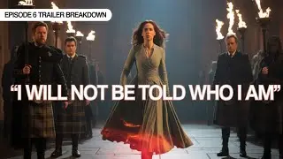 Outlander: Blood of My Blood Episode 6 Trailer Breakdown | Ellen Fraser&rsquo;s Fight for Legacy