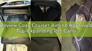 Review Cozy Cruiser Airline Approved Top-Expanding Pet Carrier on Wheels- Extra Spacious Soft Lined