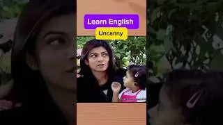Uncanny meaning #bollywoodenglish #sushmitasen #improveyourenglish #youtubeshorts #youtube #shorts