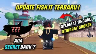 IKAN SECRET BARU MUNCUL DI FISH IT?! 😱 Update Stingray Shores