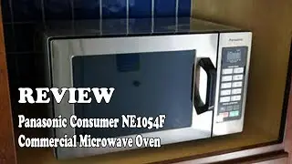 Panasonic Consumer NE1054F 1000 Watt Commercial Microwave Oven Review 2020