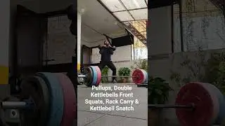 Pullups, Double Kettlebells Front Squats, Rack Carry & Kettlebell Snatch #snatch #pullups #squats
