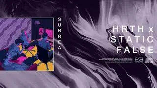 HRTH x Static False - Surreal