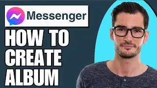 How To Create Album In Messenger Group (Simple)