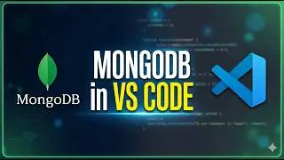 MongoDB Tutorial: How to Use MongoDB in VS Code(Step by Step NoSQL Database)