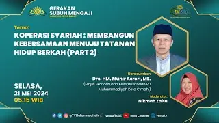 [LIVE] GSM | Koperasi Syariah: Membangun Kebersamaan  Menuju Tatanan Hidup Berkah (Part 2)