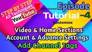 How to Start a YouTube Channel: Step-by-Step for Beginner || Episode 4 || 