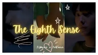 [BL] The Eighth Sense | Ji Hyun ✘ Jae Won | Crazier Things (Chelsea Cutler w Noah Kahan)