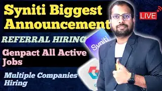 Syniti Biggest Referral Hiring Announced | Genpact All Active Jobs | Multiple Companies Hiring