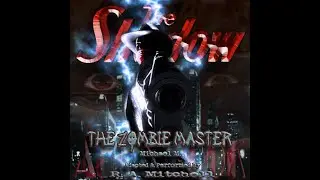 THE SHADOW: THE ZOMBIE MASTER AUDIOBOOK (Fan-Made)