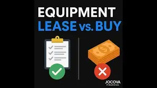 Equipment Lease vs Buy  Which Is Better