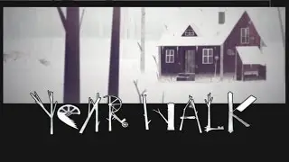 Year Walk: Swedish Horror- 15 Nights of Fright