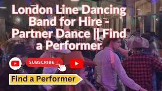 London Line Dancing Band for Hire - Partner Dance || Find a Performer