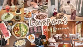 Lampang Vlog, Restaurant & Caf&eacute;, Public Park, Museum, ลำปาง, ร้านอาหาร, คาเฟ่, สวนสาธารณะ,พิพิธภัณฑ์