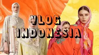 Модельный влог Индонезия ~ Model vlog Indonesia 🇮🇩